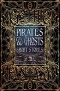 Pirates & Ghosts Short Stories by Laura Bulbeck
