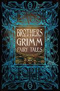 Brothers Grimm Fairy Tales by Wilhelm Grimm
