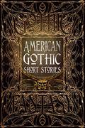 American Gothic Short Stories by Lucy A. Snyder