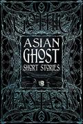 Asian Ghost Short Stories by K.P. Kulski
