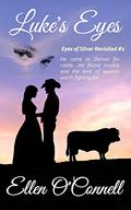 Luke's Eyes (Eyes of Silver Revisited #2) by Ellen O'Connell