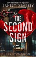 The Second Sign: A Sean Wyatt Archaeological Thriller: 19 by Ernest Dempsey