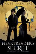 The Heartreader's Secret (The Faraday Files #3) by Kate McIntyre