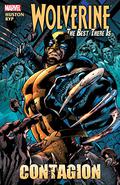 Wolverine: The Best There Is: Contagion (Wolverine: The Best There Is #1-6) by Charlie Huston