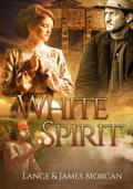 White Spirit by Lance Morcan