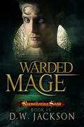 Warded Mage by D.W. Jackson