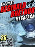 The First Reginald Bretnor Megapack by Reginald Bretnor