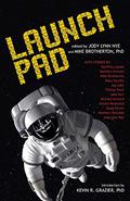 Launch Pad by Mike Brotherton