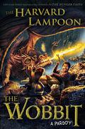 The Wobbit: A Parody by The Harvard Lampoon