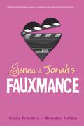 Jenna & Jonah's Fauxmance by Brendan Halpin