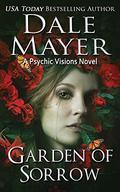 Garden of Sorrow by Dale Mayer