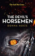 The Devil's Horsemen (The Devil's #4) by Donna Hosie