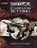 Eberron Campaign Setting (Eberron D&D 3.5 manuals #1) by Bill Slavicsek