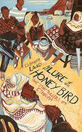 Lure of the Honeybird: The Storytellers of Ethiopia by Elizabeth Laird