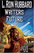 L. Ron Hubbard Presents Writers of the Future 22 (Writers of the Future #22) by Stephen F. Hickman