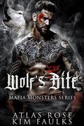 Wolf's Bite by Atlas Rose, Kim Faulks