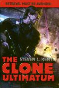The Clone Ultimatum (Rogue Clone #4-6) by Steven L. Kent
