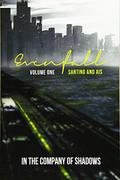 Evenfall Volume One (In the Company of Shadows #1 part 1) by Ais