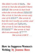 How to Suppress Women's Writing by Joanna Russ