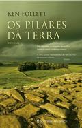 Os Pilares da Terra - Volume I by Ken Follett, Alice Rocha