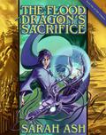 The Flood Dragon's Sacrifice (Tide Dragons #1) by Sarah Ash