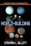 World-Building by Stephen L. Gillett