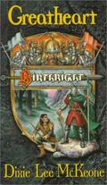 Greatheart (Birthright #2) by Dixie Lee McKeone