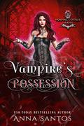 Vampire's Possession (Vampire Courts #1) by Anna Santos