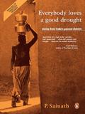 Everybody loves a good drought by Palagummi Sainath
