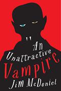 An Unattractive Vampire by Jim McDoniel
