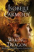 The Waking Dragon by Isobelle Carmody