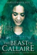 The Beast of Callaire (The Legend Mirror #1) by Saruuh Kelsey