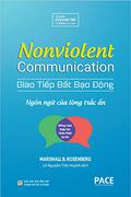Nonviolent Communication: A Language of Life by Marshall B. Rosenberg