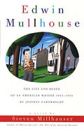 Edwin Mullhouse: The Life and Death of an American Writer 1943-1954 by Jeffrey Cartwright by Steven Millhauser