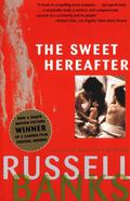 The Sweet Hereafter by Russell Banks