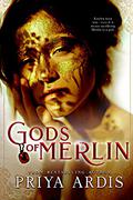 Gods of Merlin: Avalon Academy: Greek Gods versus Wizards by Priya Ardis