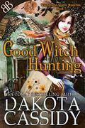 Good Witch Hunting by Dakota Cassidy, Hollie Jackson