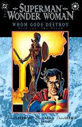 Superman/Wonder Woman: Whom Gods Destroy, Book One: The Dream (Superman/Wonder Woman: Whom God Destroy #1) by Tom Orzechowski