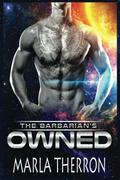 The Barbarian's Owned (Celestial Mates #1) by Marla Therron