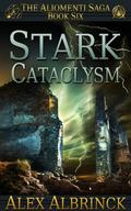 Stark Cataclysm by Alex Albrinck, Todd McLaren