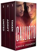 Callisto Megabundle: The Complete Series  (Science Fiction Romance)  (Callisto Universe) by Erica Conroy