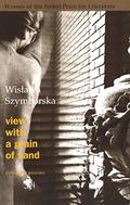 View with a Grain of Sand: Selected Poems by Wisława Szymborska