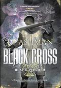 Black Cross (Black Powder Wars #1) by J.P. Ashman