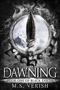 Dawning (Black Earth #1) by M.S. Verish