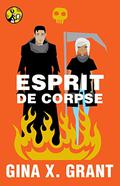 Esprit de Corpse (The Reluctant Reaper #3) by Gina Storm Grant