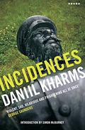 Incidences by Daniil Kharms