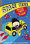 Space Taxi: Archie Takes Flight by Wendy Mass, Michael Brawer