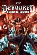 The Devoured by Curtis M. Lawson