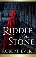 Riddle in Stone by Robert Evert