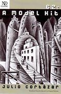 62: A Model Kit by Julio Cortázar